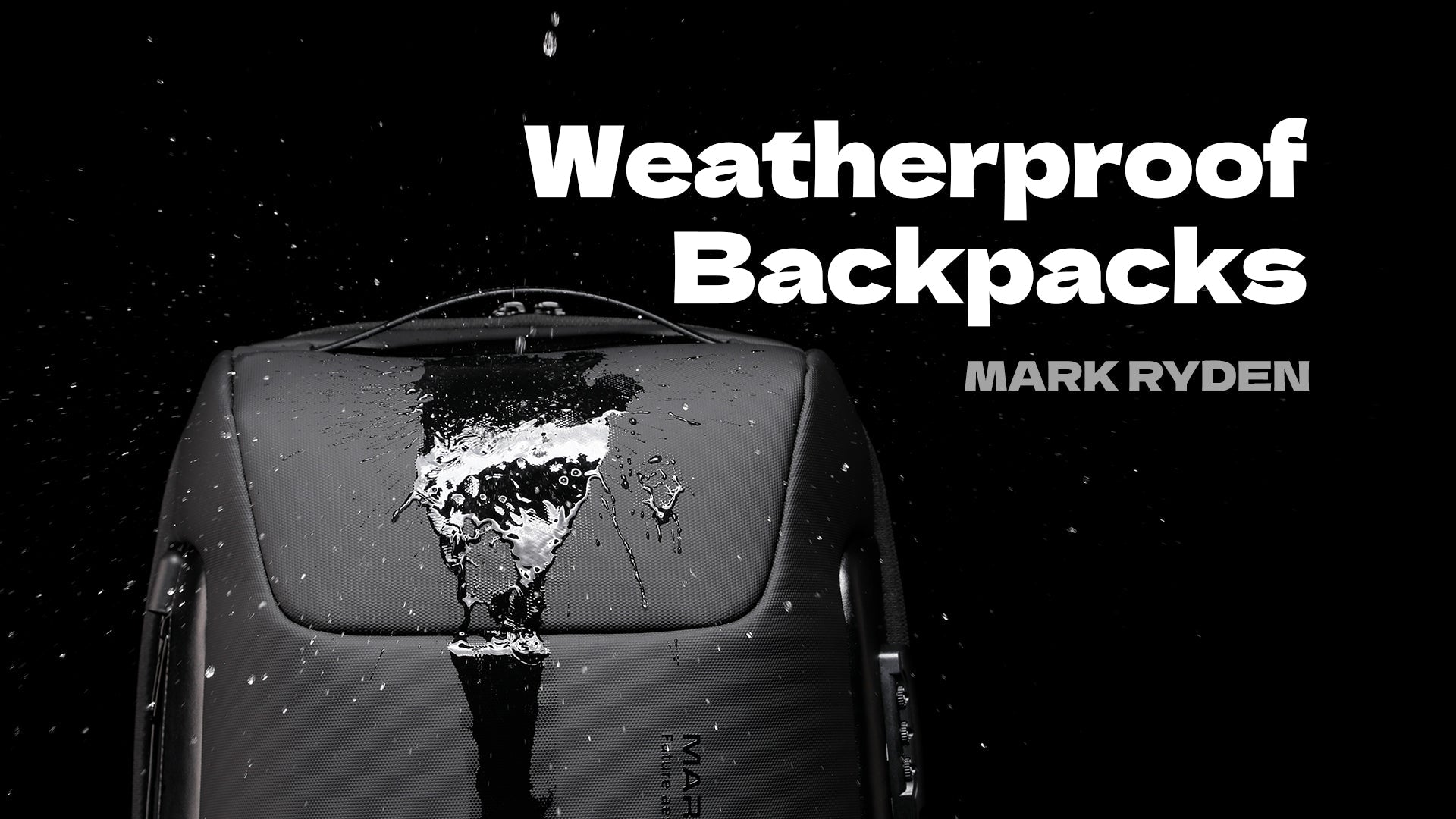 Weatherproof Backpacks